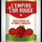 L_Empire_de_l_or_rouge_Enquete_mondiale_sur_la_tomate_d_indu